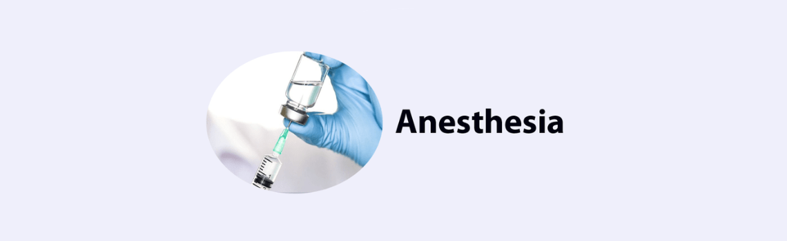Anesthesia